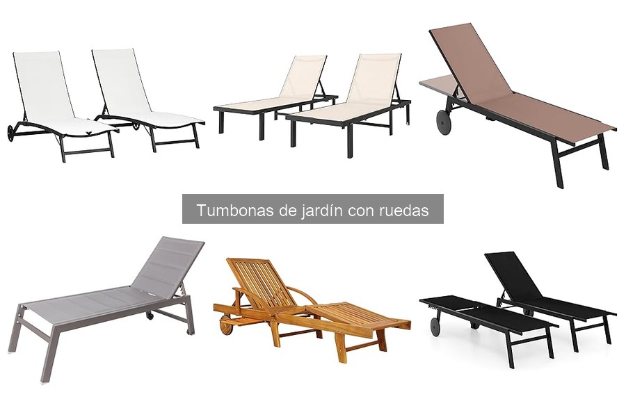 Alternativas a tumbonas de jardín con ruedas: opciones cómodas