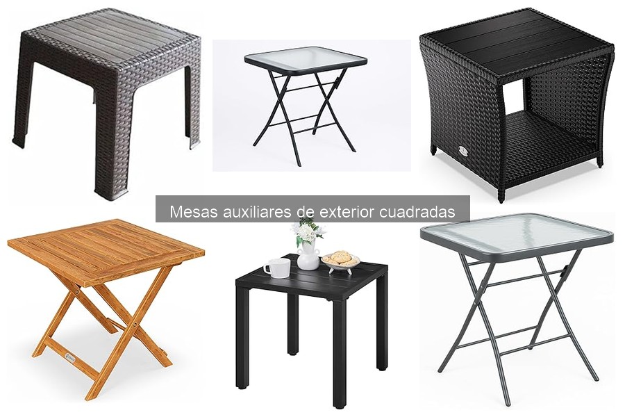 Beneficios de las Mesas Auxiliares Cuadradas para Exteriores