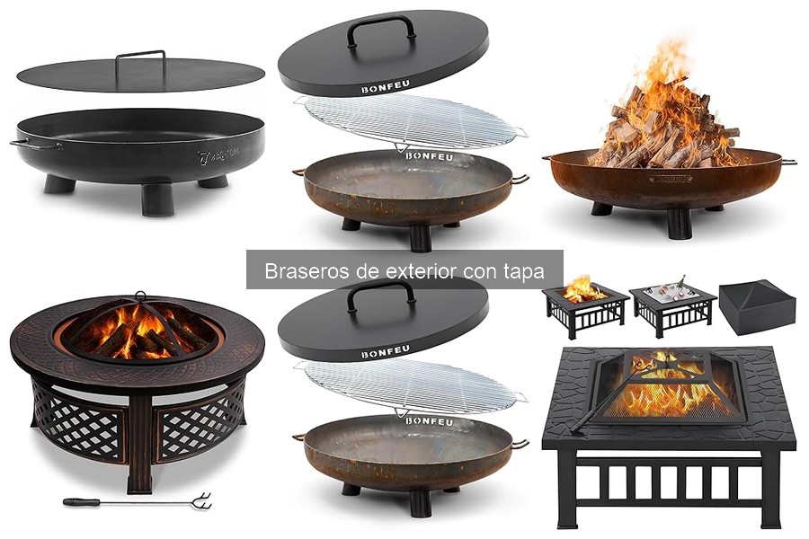 Comparativa: Braseros de Exterior con Tapa vs Sin Tapa