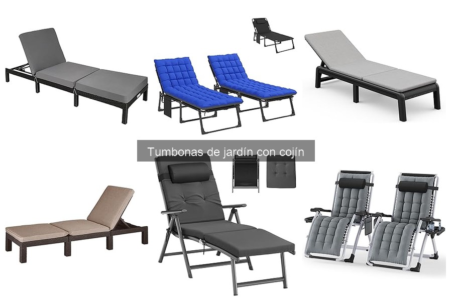 Dónde comprar tumbonas de jardín con cojín: guías y consejos