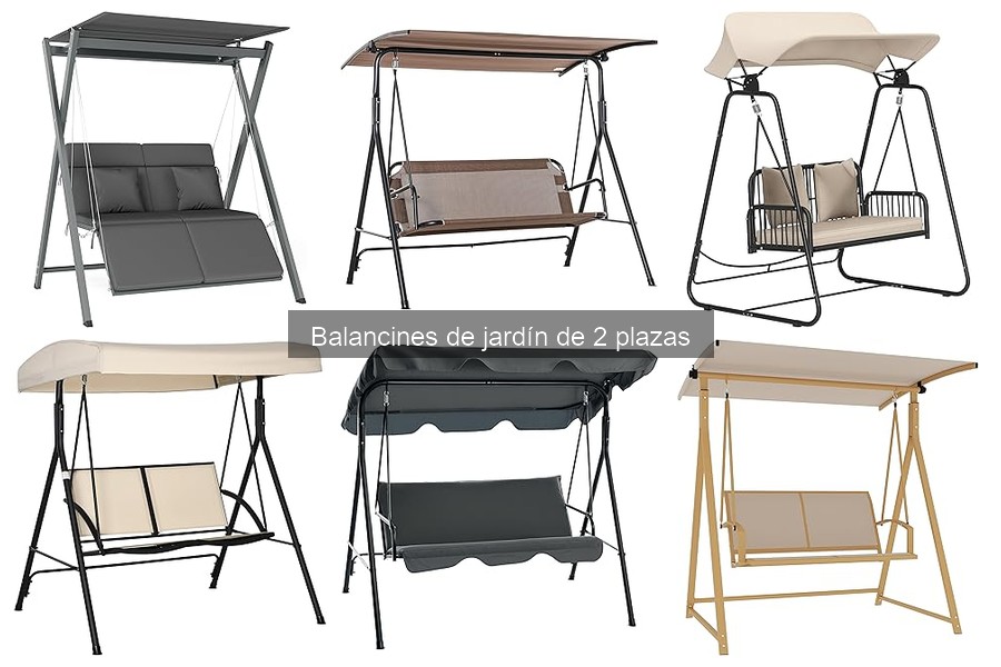Guía de compra de balancines de jardín de 2 plazas