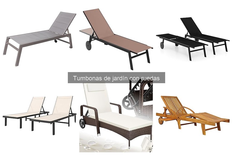 Guía para elegir la mejor tumbona de jardín con ruedas