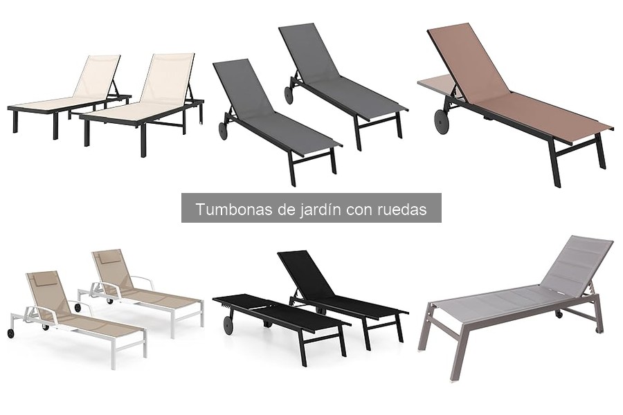 Mejores tumbonas de jardín con ruedas para espacios pequeños