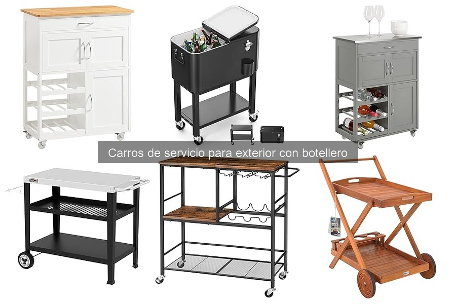 Opiniones sobre carros de servicio para exterior con botellero