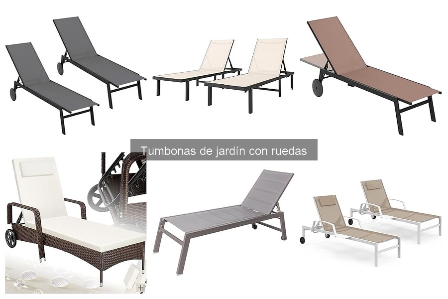 Problemas comunes con tumbonas de jardín con ruedas y soluciones