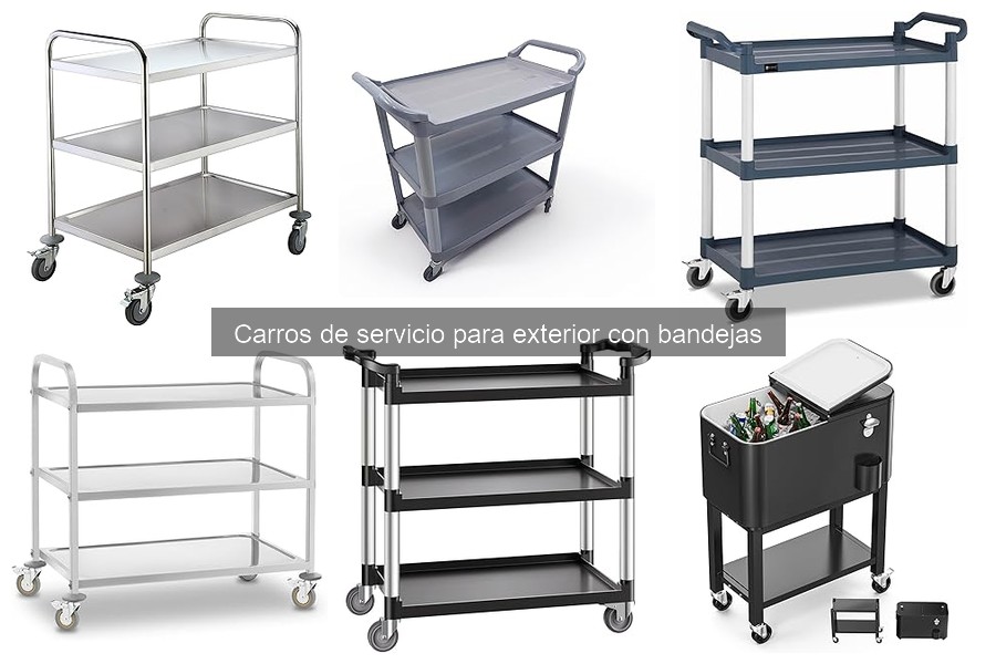 ¿Qué es un carro de servicio para exterior con bandejas?