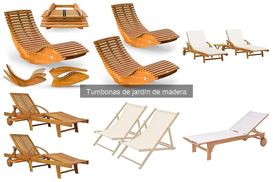 ¿Qué son las tumbonas de jardín de madera? Guía Informativa