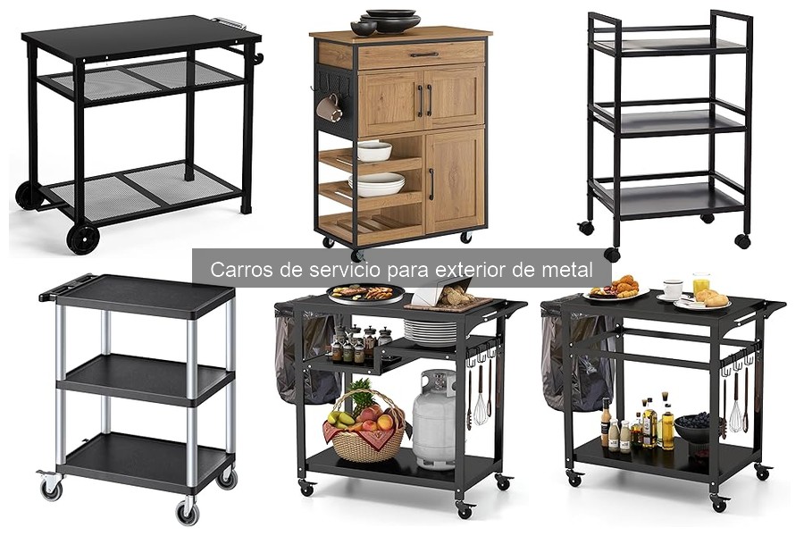 Tipos de carros de servicio para exterior de metal