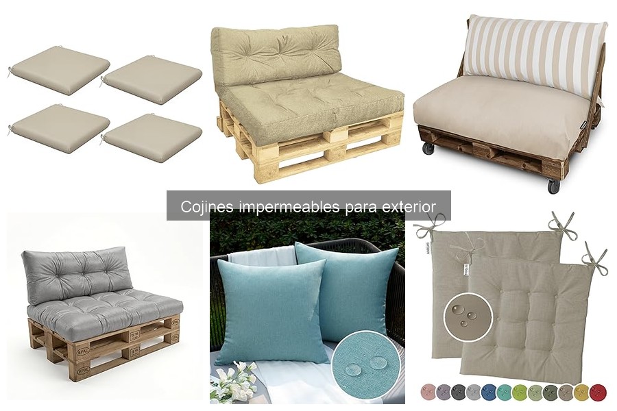 Tipos de cojines impermeables para exterior: guía completa