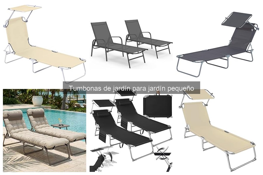 Tipos de tumbonas de jardín para espacios pequeños