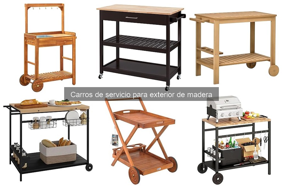 Ventajas de los carros de servicio de madera para exterior